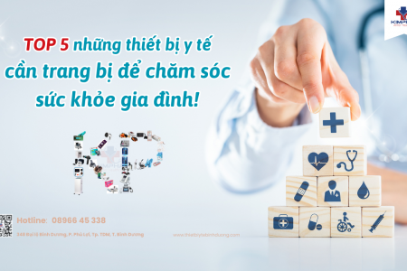 TOP 5 những thiết bị y tế cần trang bị để chăm sóc sức khỏe gia đình!